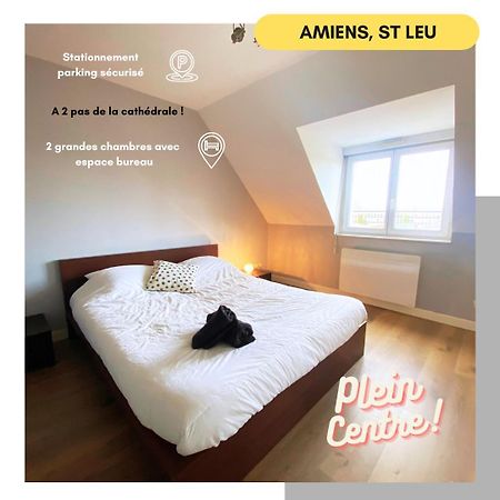 2 Chambres Hyper Centre Avec Place De Parking Et Wifi Αμιάν Εξωτερικό φωτογραφία